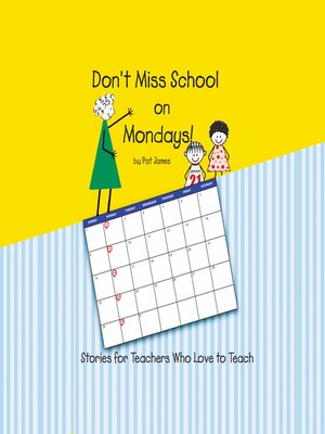 cover image of Don't Miss School on Mondays!
